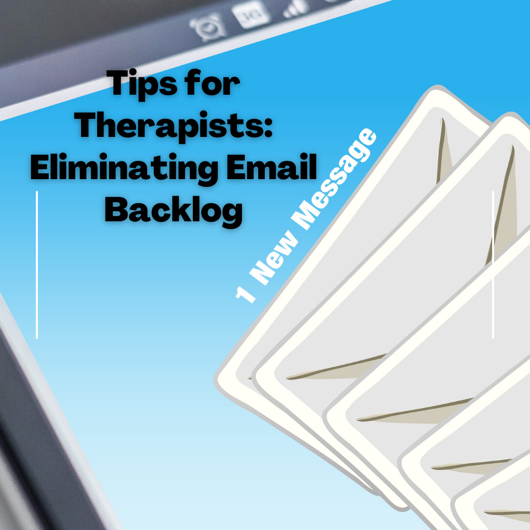 Tips for Therapists Eliminating Email Backlog The Vibrant Therapist
